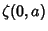 $\displaystyle \zeta(0,a)$