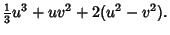 $\displaystyle {\textstyle{1\over 3}}u^3+u v^2+2(u^2-v^2).$