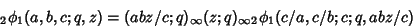 \begin{displaymath}
{}_2\phi_1(a,b,c;q,z)={(abz/c;q)_\infty(z;q)_\infty} {}_2\phi_1(c/a,c/b;c;q,abz/c)
\end{displaymath}