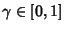 $\gamma\in [0, 1]$