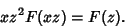 \begin{displaymath}
xz^2F(xz) = F(z).
\end{displaymath}