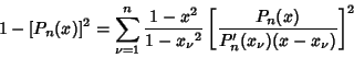 \begin{displaymath}
1-[P_n(x)]^2=\sum_{\nu=1}^n {1-x^2\over 1-{x_\nu}^2} \left[{P_n(x)\over P_n'(x_\nu)(x-x_\nu)}\right]^2
\end{displaymath}