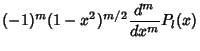 $\displaystyle (-1)^m(1-x^2)^{m/2} {d^m\over dx^m} P_l(x)$