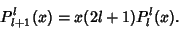 \begin{displaymath}
P_{l+1}^l(x) = x(2l+1)P_l^l(x).
\end{displaymath}