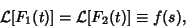 \begin{displaymath}
{\mathcal L}[F_1(t)] = {\mathcal L}[F_2(t)] \equiv f(s),
\end{displaymath}