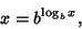 \begin{displaymath}
x=b^{\log_b x},
\end{displaymath}