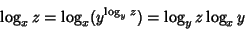 \begin{displaymath}
\log_x z = \log_x(y^{\log_y z}) = \log_y z\log_x y
\end{displaymath}