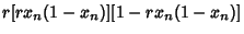 $\displaystyle r [r x_n(1-x_n)][1-r x_n(1-x_n)]$