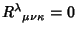 $R^\lambda{}_{\mu\nu\kappa}=0$