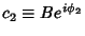 $c_2\equiv Be^{i\phi_2}$