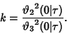 \begin{displaymath}
k={{\vartheta_2}^2(0\vert\tau)\over {\vartheta_3}^2(0\vert\tau)}.
\end{displaymath}