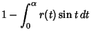 $\displaystyle 1-\int_0^\alpha r(t)\sin t\,dt$