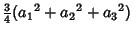 $\displaystyle {\textstyle{3\over 4}} ({a_1}^2+{a_2}^2+{a_3}^2)$