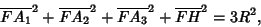 \begin{displaymath}
\overline{FA_1}^2+\overline{FA_2}^2+\overline{FA_3}^2+\overline{FH}^2=3R^2,
\end{displaymath}