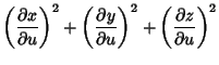 $\displaystyle \left({\partial x\over\partial u}\right)^2+\left({\partial y\over\partial u}\right)^2+\left({\partial z\over \partial u}\right)^2$