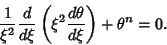 \begin{displaymath}
{1\over\xi^2} {d\over d\xi}\left({\xi^2 {d\theta\over d\xi}}\right)+\theta^n = 0.
\end{displaymath}