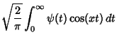 $\displaystyle \sqrt{2\over\pi} \int_0^\infty \psi(t)\cos(xt)\,dt$