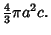 $\displaystyle {\textstyle{4\over 3}}\pi a^2c.$