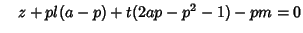 $\quad z+pl(a-p)+t(2ap-p^2-1)-pm=0$