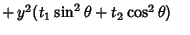 $ \mathop{+}y^2(t_1\sin^2\theta +t_2\cos^2\theta)\quad$