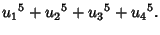 $\displaystyle {u_1}^5+{u_2}^5+{u_3}^5+{u_4}^5.$