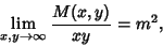 \begin{displaymath}
\lim_{x,y\to\infty} {M(x,y)\over xy}=m^2,
\end{displaymath}