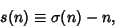 \begin{displaymath}
s(n)\equiv \sigma(n)-n,
\end{displaymath}