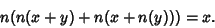 \begin{displaymath}
n(n(x + y) + n(x + n(y))) = x.
\end{displaymath}