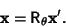 \begin{displaymath}
{\bf x}={\hbox{\sf R}}_\theta{\bf x}'.
\end{displaymath}