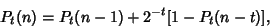 \begin{displaymath}
P_t(n)=P_t(n-1)+2^{-t}[1-P_t(n-t)],
\end{displaymath}