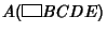 $\displaystyle A(\vbox{\hrule height.6pt\hbox{\vrule width.6pt height6pt \kern10.6pt \vrule width.6pt}
\hrule height.6pt}BCDE)$