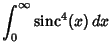 $\displaystyle \int_0^\infty \mathop{\rm sinc}\nolimits ^4(x)\,dx$