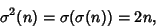 \begin{displaymath}
\sigma^2(n)=\sigma(\sigma(n))=2n,
\end{displaymath}