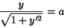 \begin{displaymath}
{y\over\sqrt{1+y'^2}}=a
\end{displaymath}