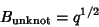 \begin{displaymath}
B_{\rm unknot} = q^{1/2}
\end{displaymath}