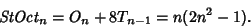 \begin{displaymath}
{\it StOct}_n=O_n+8T_{n-1}=n(2n^2-1).
\end{displaymath}