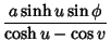 $\displaystyle {a\sinh u\sin\phi\over\cosh u-\cos v}$