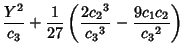 $\displaystyle {Y^2\over c_3}+{1\over 27}\left({{2{c_2}^3\over {c_3}^3}-{9c_1c_2\over{c_3}^2}}\right)$