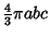 ${\textstyle{4\over 3}}\pi abc$