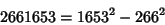 \begin{displaymath}
2661653=1653^2-266^2
\end{displaymath}