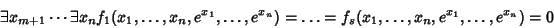 \begin{displaymath}
\exists x_{m+1}\cdots\exists x_n f_1(x_1, \ldots, x_n, e^{x_...
...n})=\ldots = f_s(x_1, \ldots, x_n, e^{x_1}, \ldots, e^{x_n})=0
\end{displaymath}