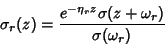 \begin{displaymath}
\sigma_r(z) = {e^{-\eta_rz}\sigma(z+\omega_r)\over \sigma(\omega_r)}
\end{displaymath}