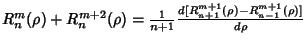 $R_n^m(\rho)+R_n^{m+2}(\rho)={1\over n+1}{d[R^{m+1}_{n+1}(\rho)-R^{m+1}_{n-1}(\rho)]\over d\rho}$